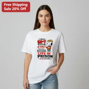I Avoid Sh*t Because My Temper Can Go From Zero To Life In Prison In 2 Seconds Snoopy Tee, Funny Sar available at our Los Angeles warehouse