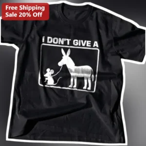 I Don't Give A Mouse And Donkey Graphic Tee Sarcastic Attitude Shirt available at our Los Angeles warehouse