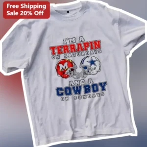 I'M A TERRAPIN ON SATURDAYS AND A COWBOY ON SUNDAYS Tee Maryland Terrapins Dallas Cowboys Football F available at our Los Angeles warehouse