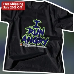 I Run Angry Tee Funny Runner Gift Marathon Shirt available at our Los Angeles warehouse