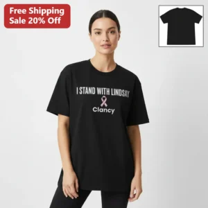 I Stand With Lindsay Clancy Pink Ribbon Awareness Tee, Support Rally Shirt Gift available at our Los Angeles warehouse