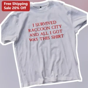 I Survived Raccoon City And All I Got Was This Shirt Tee Resident Evil Inspired Horror Gaming Gift available at our Los Angeles warehouse