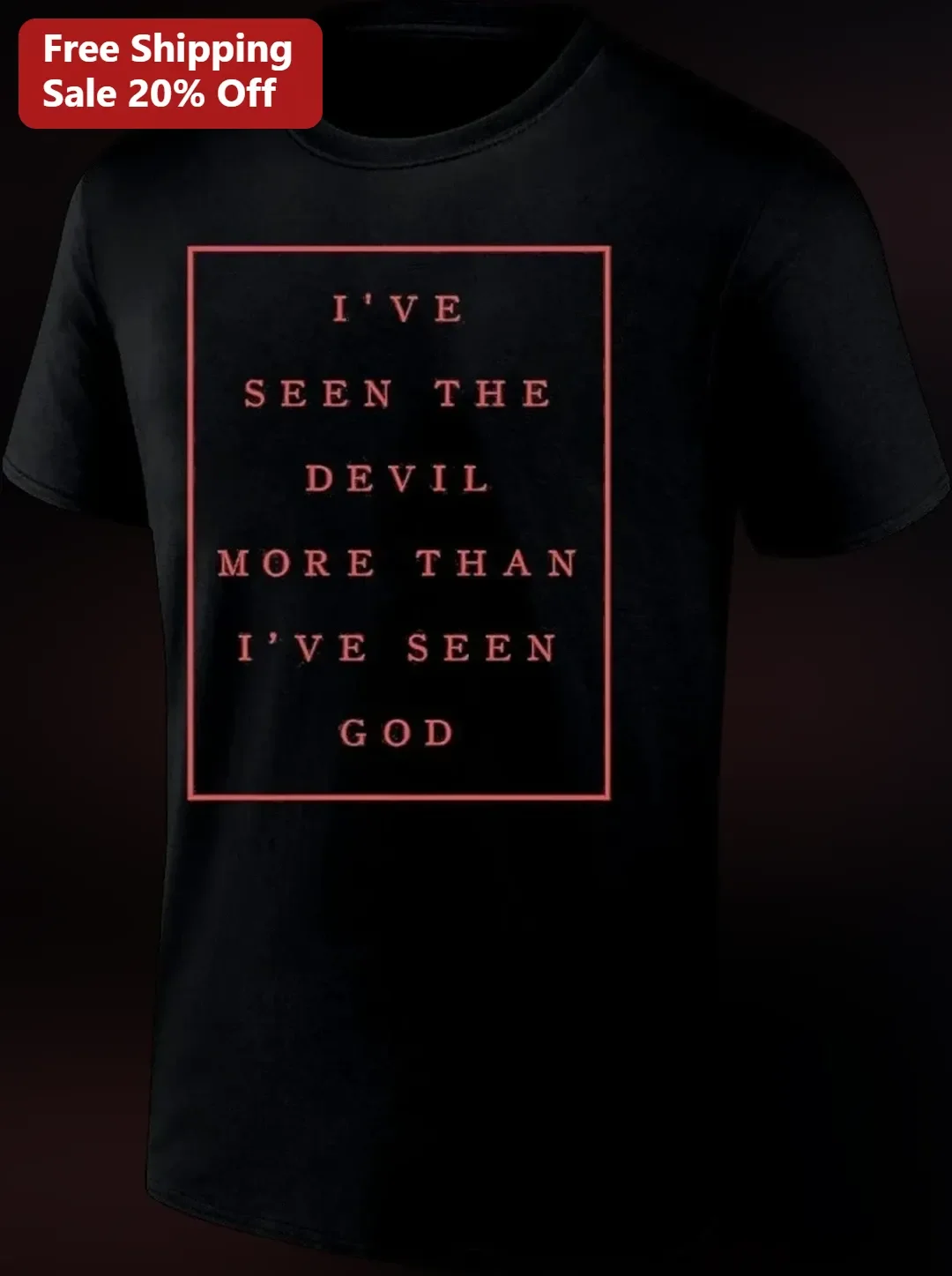 I've Seen The Devil More Than I've Seen God Lyric Tee Dark Country Aesthetic Graphic Shirt available at our Los Angeles warehouse
