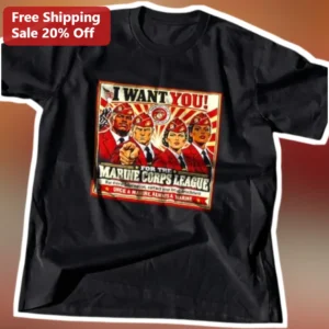 I Want You For The Marine Corps League Once A Marine Always A Marine Tee available at our Los Angeles warehouse