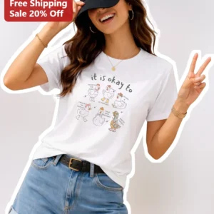 It Is Okay To Mental Health Awareness Affirmation Tee Cute Cartoon Chickens Graphic T-Shirt for Wome available at our Los Angeles warehouse