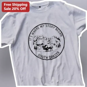 It's Where My Story Began South Dakota Tee Mount Rushmore Presidents Vintage National Park Graphic S available at our Los Angeles warehouse