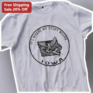 It's Where My Story Begins Iowa Tee Vintage Eagle Graphic Shirt Midwest State Pride Gift available at our Los Angeles warehouse
