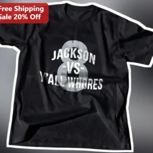 Jackson Vs Y'All Whores Graphic Tee Funny Southern Slang Statement Shirt available at our Los Angeles warehouse
