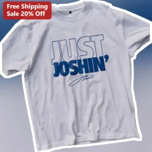 Just Joshin' Tee Signature of Josh Funny Name Pun Graphic T-Shirt Gift for Men Women available at our Los Angeles warehouse