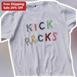 Kick Rocks Graphic Tee Retro Colorful Typography Shirt for Geeks and Sci-Fi Fans available at our Los Angeles warehouse