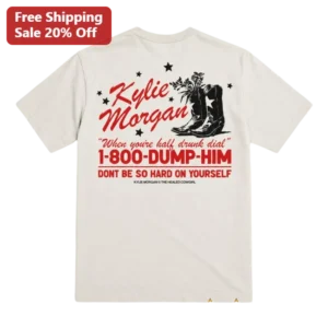 Kylie Morgan When You're Half Drunk Dial Tee Country Western Fan Gift available at our Los Angeles warehouse
