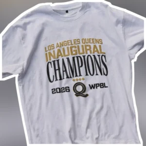 Los Angeles Queens Inaugural Champions 2026 WPBL Tee Women's Sports Commemorative Shirt available at our Los Angeles warehouse