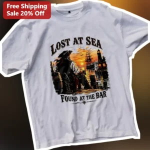 Lost at Sea Found at the Bar Vintage Pirate Graphic Tee Funny Nautical Humor Shirt for Men Women available at our Los Angeles warehouse