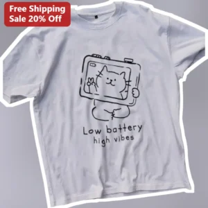 Low Battery High Vibes Graphic Tee for Introverts Lofi Aesthetic Cat Shirt Gift available at our Los Angeles warehouse