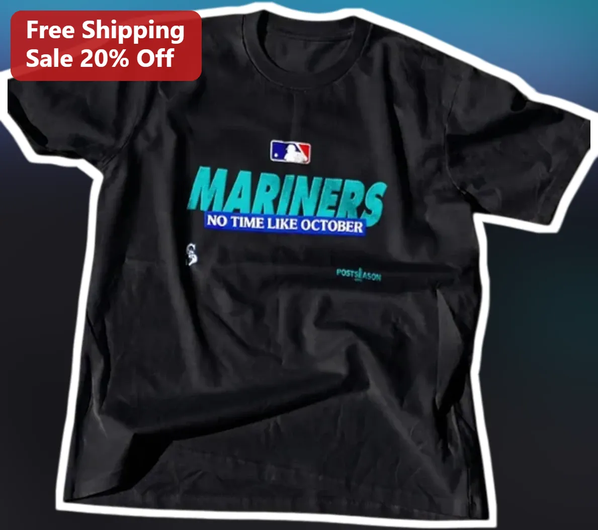 Mariners No Time Like October Tee Seattle MLB Postseason Playoff Fan Shirt available at our Los Angeles warehouse
