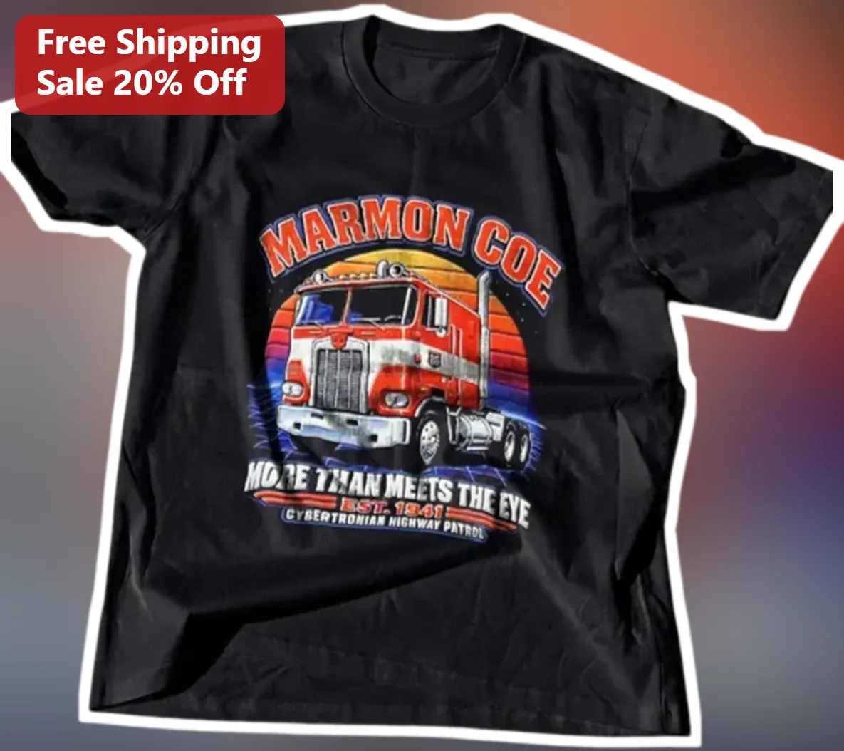 Marmon COE Cybertronian Highway Patrol Optimus Prime Retro S — Los Angeles Marmon COE Cybertronian Highway Patrol Optimus Prime Retro Sunset Graphic Tee available at our Los Angeles warehouse