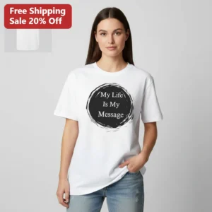 My Life Is My Message Tee Inspirational Gandhi Quote Shirt Motivational Brush Stroke Circle Graphic available at our Los Angeles warehouse