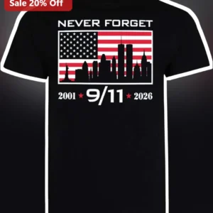 Never Forget 25 Years 9/11 Memorial Tee September 11 2001-2026 Patriotic USA Flag NYC Skyline Tribut available at our Los Angeles warehouse