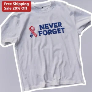 Never Forget 9/11 Memorial Tribute Graphic Tee Patriotic USA Flag Ribbon Shirt available at our Los Angeles warehouse
