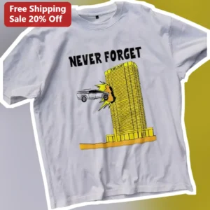 Never Forget Political Satire Tee Anti-Trump Protest Graphic Shirt available at our Los Angeles warehouse