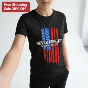 Never Forget September 11 2001 Twin Towers American Flag Tee, Patriot Day Memorial 9/11 Remembrance available at our Los Angeles warehouse
