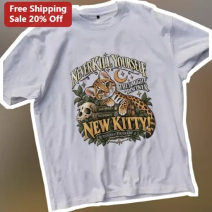 Never Kill Yourself They Might Discover New Kitty Tilcayo Tiger Cat Graphic Tee available at our Los Angeles warehouse