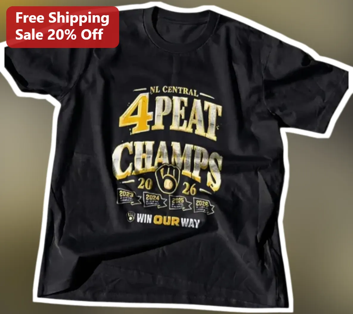NL Central 4PEAT Champs Win Our Way Tee Milwaukee Brewers First Four Straight Division Titles Vintag available at our Los Angeles warehouse