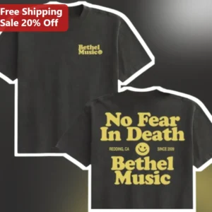 No Fear In Death Bethel Music Tee Christian Worship Gift Retro Vintage Style available at our Los Angeles warehouse