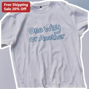 One Way or Another Blondie Lyrics Graphic Tee Retro Rock Band Shirt Gift for Music Fans available at our Los Angeles warehouse