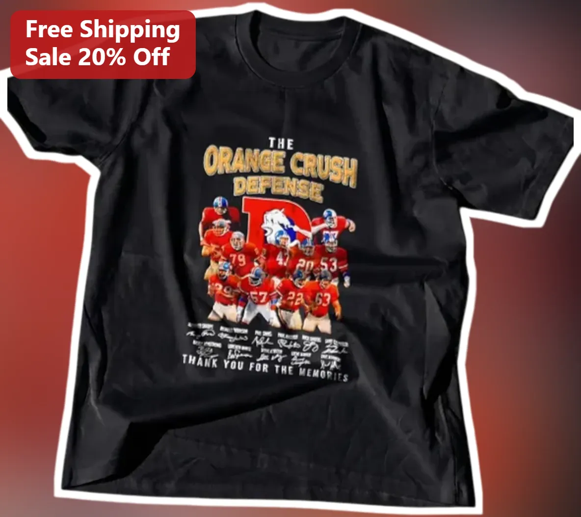 Orange Crush Defense Thank You For The Memories Tee Denver B — Los Angeles Orange Crush Defense Thank You For The Memories Tee Denver Broncos Vintage Football Gift available at our Los Angeles warehouse