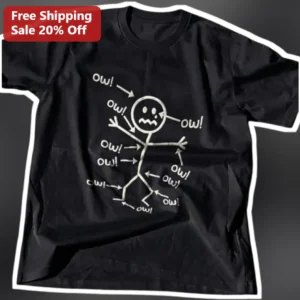 OW! Tee Funny Stick Figure Chronic Pain Awareness Graphic T-Shirt Gift available at our Los Angeles warehouse