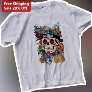 Para La Eternidad Tee Dia De Los Muertos Sugar Skull Houston Astros Fan Gift available at our Los Angeles warehouse