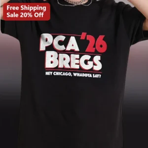 PCA '26 Bregs Hey Chicago Whaddya Say Tee Class of 2026 Senior Graduation Shirt available at our Los Angeles warehouse