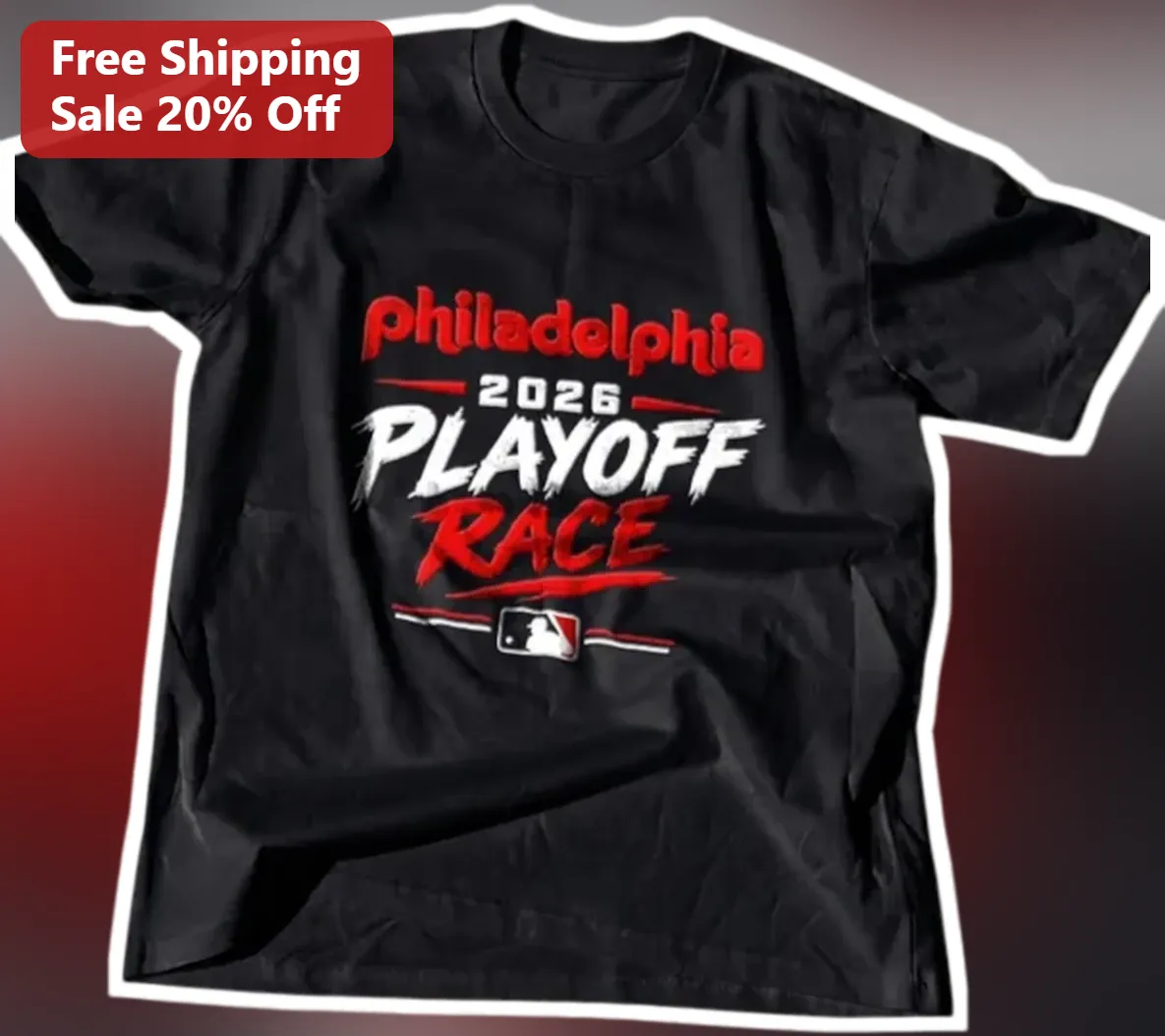 Philadelphia 2026 Playoff Race Tee MLB Fan Gift available at our Los Angeles warehouse