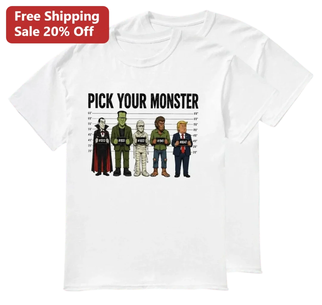 Pick Your Monster Tee Funny Donald Trump Classic Monsters Po — Los Angeles Pick Your Monster Tee Funny Donald Trump Classic Monsters Police Lineup Halloween Political Satire G available at our Los Angeles warehouse