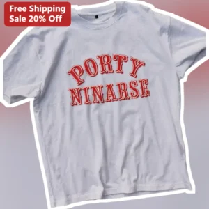 Porty Ninarse Tee Funny Pinoy Humor Parody Graphic T-Shirt for Nurses and Medical Professionals available at our Los Angeles warehouse
