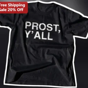 Prost Y'all Oktoberfest Beer Lover Graphic Tee Funny German Southern Drinking Shirt Gift for Him available at our Los Angeles warehouse