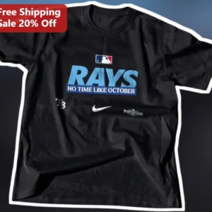 Rays No Time Like October Tee Tampa Bay Rays Baseball Fan Apparel available at our Los Angeles warehouse