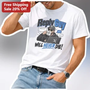 Reply Guy Will Never Die Graphic Tee Funny Internet Meme Shirt for Social Media Users available at our Los Angeles warehouse