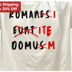 Romanes Eunt Domus Tee Monty Python Life of Brian Latin Grammar Joke Shirt available at our Los Angeles warehouse