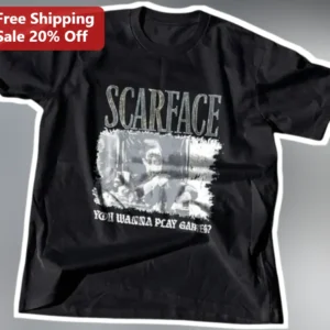 Scarface You Wanna Play Games Tony Montana Graphic Tee Vintage Movie Quote Shirt available at our Los Angeles warehouse