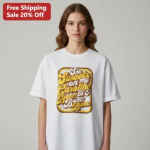 She Sweets on My Caroline Bom Til I Bom Bom Bom Tee Funny Sweet Caroline Parody Shirt Retro Groovy G available at our Los Angeles warehouse