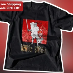 Sir Bia Tee Medieval Knight Serbia Pun Graphic Shirt for Men Women Gift available at our Los Angeles warehouse