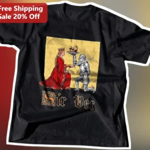 Sir Ver Tee Medieval Knight Serving Server Programmer Humor Graphic Shirt available at our Los Angeles warehouse