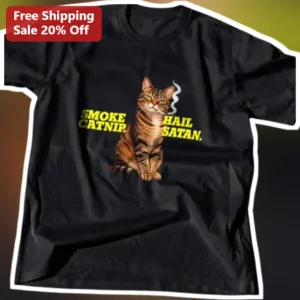 Smoke Catnip Hail Satan Tee Funny Stoner Gift Dark Humor Graphic T-Shirt for Men Women available at our Los Angeles warehouse