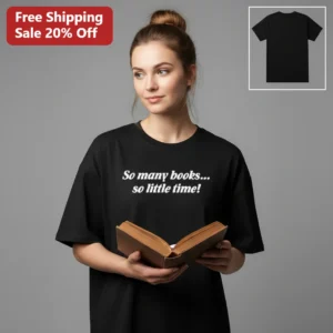 So Many Books So Little Time Tee, Book Lover Reading Shirt Gift for Readers, Librarians Book Club Me available at our Los Angeles warehouse