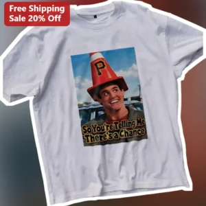 So You're Telling Me There's a Chance Tee Jim Carrey Dumb and Dumber Quote Graphic Shirt available at our Los Angeles warehouse