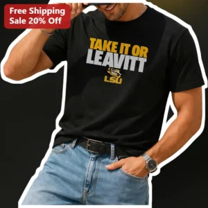Take It Or Leavitt Karoline Leavitt Graphic Tee Political Humor Shirt available at our Los Angeles warehouse