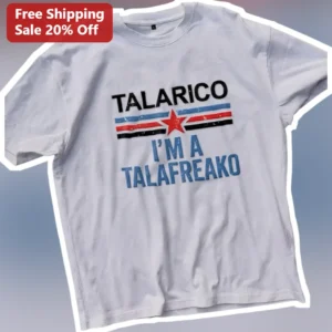 Talarico I'm A Talafreako Tee James Talarico For Texas Political Graphic Shirt available at our Los Angeles warehouse