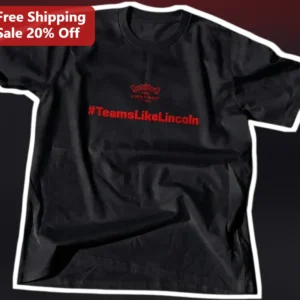 #TeamsLikeLincoln Tee The Stacey West Supporter Campaign Graphic T-Shirt available at our Los Angeles warehouse